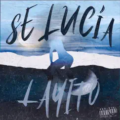 Se Lucia (feat. Layito) - Single by Dydstine album reviews, ratings, credits