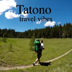 Travel Vibes by Tatono album reviews, ratings, credits