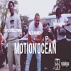 Motion Ocean (feat. Babyface Ray & GT) - Single album lyrics, reviews, download