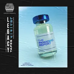 The Pandemic Report - Single by Legacy Tapes album reviews, ratings, credits