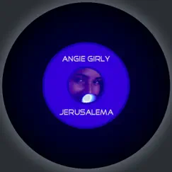 Jerusalema - Single by Angie Girly album reviews, ratings, credits