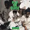 Play Em Closei (feat. BBG BABY JOE) - Single album lyrics, reviews, download