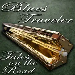 Tales on the Road by Blues Traveler album reviews, ratings, credits