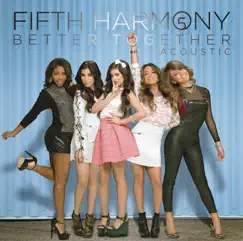 Better Together (Acoustic) Song Lyrics