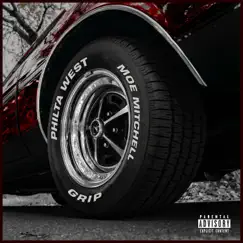 Grip (feat. Moe Mitchell) - Single by Philta West album reviews, ratings, credits