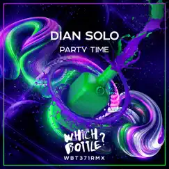 Party Time - Single by Dian Solo album reviews, ratings, credits