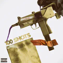 100 Shots - Single (feat. Rio Da Yung Og) - Single by Lil Mexiko album reviews, ratings, credits