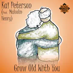 Grow Old with You (feat. Malcolm Henry) [Unplugged] Song Lyrics