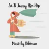 Lo-Fi Jazzy Hip-Hop - Single album lyrics, reviews, download