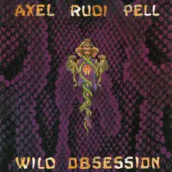 Wild Obsession by Axel Rudi Pell album reviews, ratings, credits