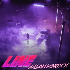 Line - Single by JULIAN KNOXX album reviews, ratings, credits