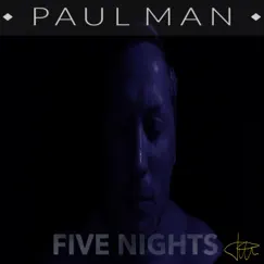 Five Nights (Bootleg Vers.) - Single by Paul Man album reviews, ratings, credits