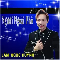 Người Ngoài Phố - Single by Lam Ngoc Huynh album reviews, ratings, credits