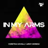 In My Arms - Single album lyrics, reviews, download