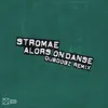Alors On Danse (DubDogz Remix) - Single album lyrics, reviews, download