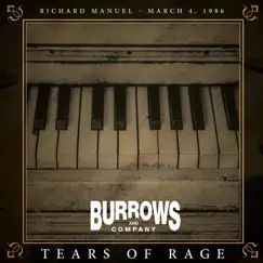 Tears of Rage - Single by Burrows and Company album reviews, ratings, credits