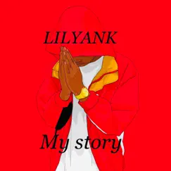 My Story by Lil Yank album reviews, ratings, credits