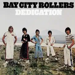 Dedication by Bay City Rollers album reviews, ratings, credits