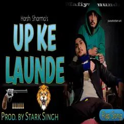 UP Ke Launde (feat. Amit Upadhyay) - Single by Harsh Sharma album reviews, ratings, credits