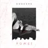 Someone - Single album lyrics, reviews, download