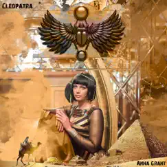 Cleopatra - Single by Anna Grant album reviews, ratings, credits