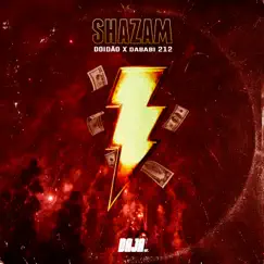 Shazam - Single by Doidão, Dababi 212 & Daja album reviews, ratings, credits