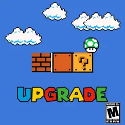 Upgrade (feat. LoKii AD) - Single by Lucid Luunar album reviews, ratings, credits