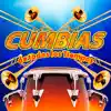 Cumbias De Todos Los Tiempos album lyrics, reviews, download