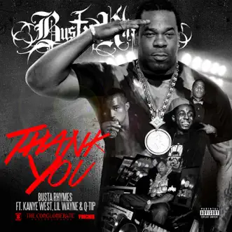 Thank You (feat. Q-Tip, Kanye West & Lil Wayne) - Single by Busta Rhymes album download