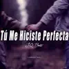 Tú Me Hiciste Pefecta (Instrumental) - Single album lyrics, reviews, download