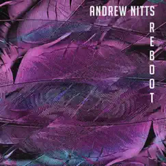 Reboot - Single by Andrew Nitts album reviews, ratings, credits