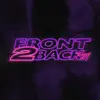 Front 2 Back - Single album lyrics, reviews, download