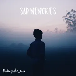 Sad Memories Song Lyrics