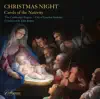 Christmas Night: Carols of the Nativity (Remastered 2020) album lyrics, reviews, download