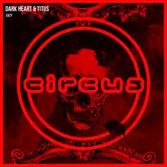 EAZY - Single by Dark Heart & TITUS album reviews, ratings, credits