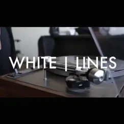 White Lines Song Lyrics