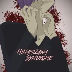 Hinamizawa Syndrome - Single by DemXn album reviews, ratings, credits