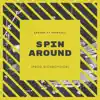 Spin Around (feat. Bankroll) - Single album lyrics, reviews, download