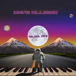 Wanna Ride - EP by Dave Allison album reviews, ratings, credits