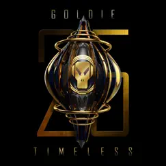 Timeless (25 Year Anniversary) by Goldie album reviews, ratings, credits