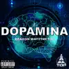Dopamina - Single album lyrics, reviews, download