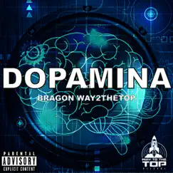 Dopamina - Single by Bull Bragon album reviews, ratings, credits