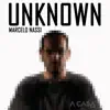 Unknown (feat. BenzZ) album lyrics, reviews, download