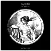 Pariah - Single album lyrics, reviews, download