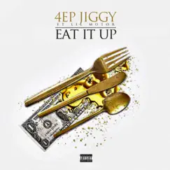 Eat It Up (feat. Lil Motor) Song Lyrics