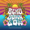 Bend Down Low - Single album lyrics, reviews, download