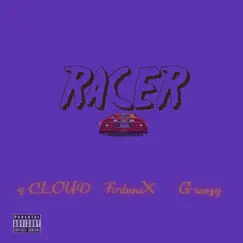 Racer (feat. Fortunex & Greezy) Song Lyrics