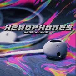 Headphones - Single by Regennnnn album reviews, ratings, credits