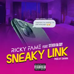 Sneaky Link (feat. Steven Da Guy) Song Lyrics