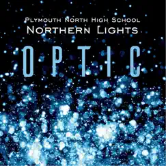 Optic by Plymouth North HS Northern Lights album reviews, ratings, credits